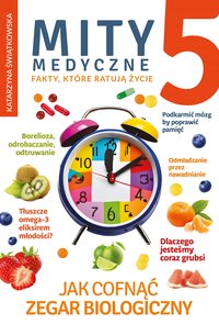 Mity medyczne 5 - Katarzyna Świątkowska - ebook