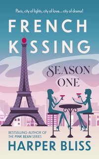 French Kissing: Season One - Harper Bliss - ebook