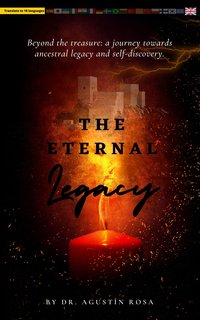 The Eternal Legacy - Agustin Rosa Marin - ebook
