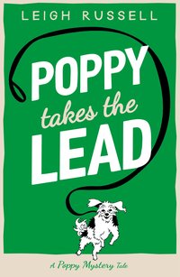 Poppy Takes the Lead - Leigh Russell - ebook