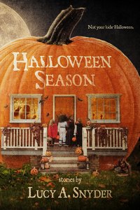 Halloween Season - Lucy A. Snyder - ebook