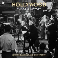 Hollywood. The Oral History - Jeanine Basinger - audiobook