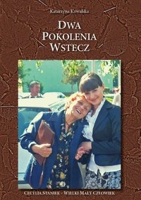 Dwa pokolenia wstecz - Katarzyna Kowalska - ebook