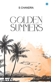 Golden Summers - S Chandra - ebook