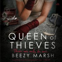 Queen of Thieves - Beezy Marsh - audiobook