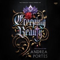 Creeping Beauty - Andrea Portes - audiobook