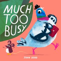 Much Too Busy - John Bond - audiobook