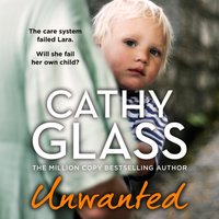 Unwanted - Cathy Glass - audiobook