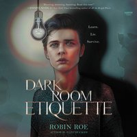 Dark Room Etiquette - Robin Roe - audiobook