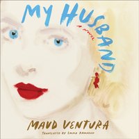 My Husband - Maud Ventura - audiobook