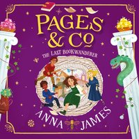 Pages & Co.: The Last Bookwanderer - Anna James - audiobook