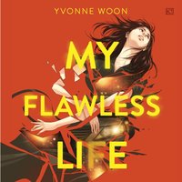 My Flawless Life - Yvonne Woon - audiobook