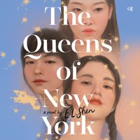 Queens of New York - E. L. Shen - audiobook