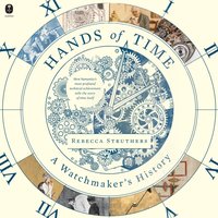 Hands of Time - Rebecca Struthers - audiobook
