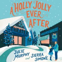 Holly Jolly Ever After - Sierra Simone - audiobook