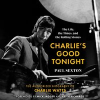 Charlie's Good Tonight - Paul Sexton - audiobook