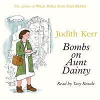 Bombs on Aunt Dainty - Judith Kerr - audiobook