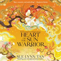 Heart of the Sun Warrior - Sue Lynn Tan - audiobook