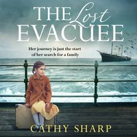 Lost Evacuee - Cathy Sharp - audiobook