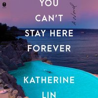 You Can't Stay Here Forever - Katherine Lin - audiobook