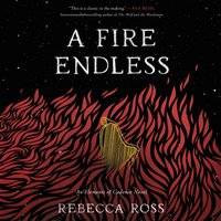 Fire Endless - Rebecca Ross - audiobook