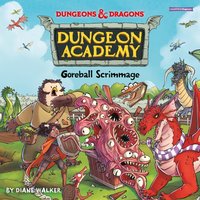 Dungeons & Dragons: Goreball Scrimmage - Diane Walker - audiobook