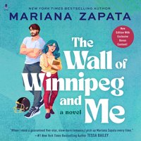Wall of Winnipeg and Me - Mariana Zapata - audiobook