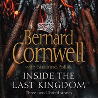 Inside the Last Kingdom - Bernard Cornwell - audiobook
