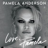 Love, Pamela - Pamela Anderson - audiobook