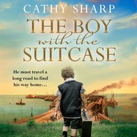 Boy with the Suitcase - Cathy Sharp - audiobook