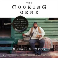 Cooking Gene - Michael W. Twitty - audiobook