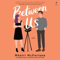 Between Us - Mhairi McFarlane - audiobook