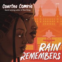 Rain Remembers - Courtne Comrie - audiobook