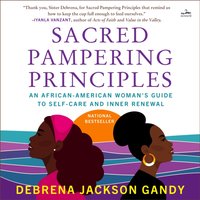 Sacred Pampering Principles - Debrena Jackson Gandy - audiobook