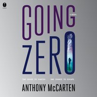 Going Zero - Anthony McCarten - audiobook