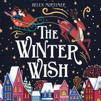 Winter Wish - Helen Mortimer - audiobook