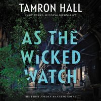 As the Wicked Watch - Tamron Hall - audiobook