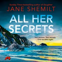 All Her Secrets - Jane Shemilt - audiobook