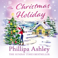 Christmas Holiday - Phillipa Ashley - audiobook