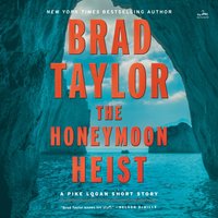 Honeymoon Heist - Brad Taylor - audiobook