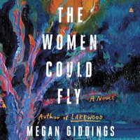 Women Could Fly - Megan Giddings - audiobook