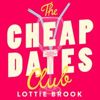 Cheap Dates Club - Lottie Brook - audiobook