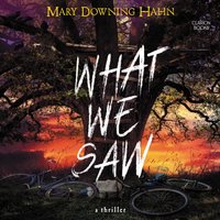 What We Saw - Mary Downing Hahn - audiobook