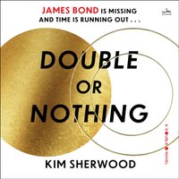 Double or Nothing - Kim Sherwood - audiobook