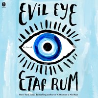 Evil Eye - Etaf Rum - audiobook