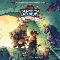 Dungeons & Dragons: Dungeon Academy: No Humans Allowed! - Madeleine Roux - audiobook