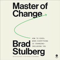 Master of Change - Brad Stulberg - audiobook
