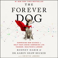 Forever Dog - Rodney Habib - audiobook