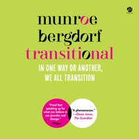 Transitional - Munroe Bergdorf - audiobook