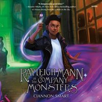Rayleigh Mann in the Company of Monsters - Ciannon Smart - audiobook